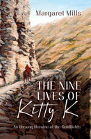 Nine Lives of Kitty K By Margaret Mills